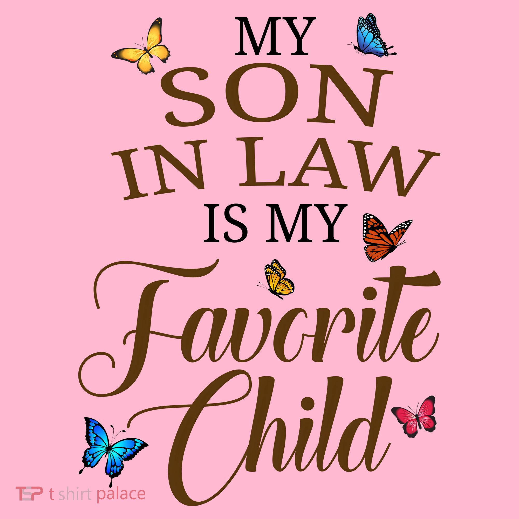 My Son In Law Is My Favorite Child Cute Gift Coaster