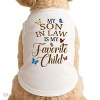 My Son In Law Is My Favorite Child Cute Gift Doggie Tank thumb 0