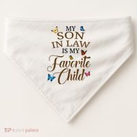 My Son In Law Is My Favorite Child Cute Gift USA-Made Doggie Bandana thumb 0