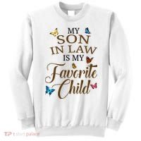 My Son In Law Is My Favorite Child Cute Gift Sweatshirt thumb 0