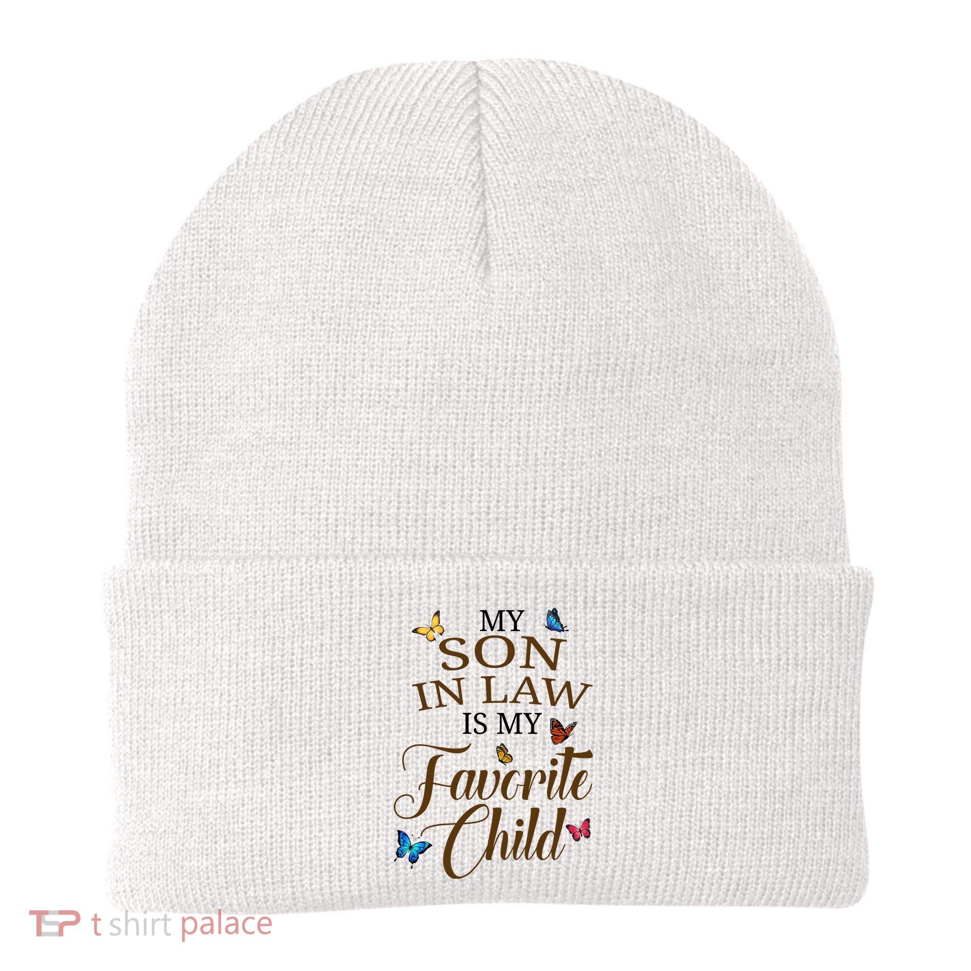 My Son In Law Is My Favorite Child Cute Gift Beanie