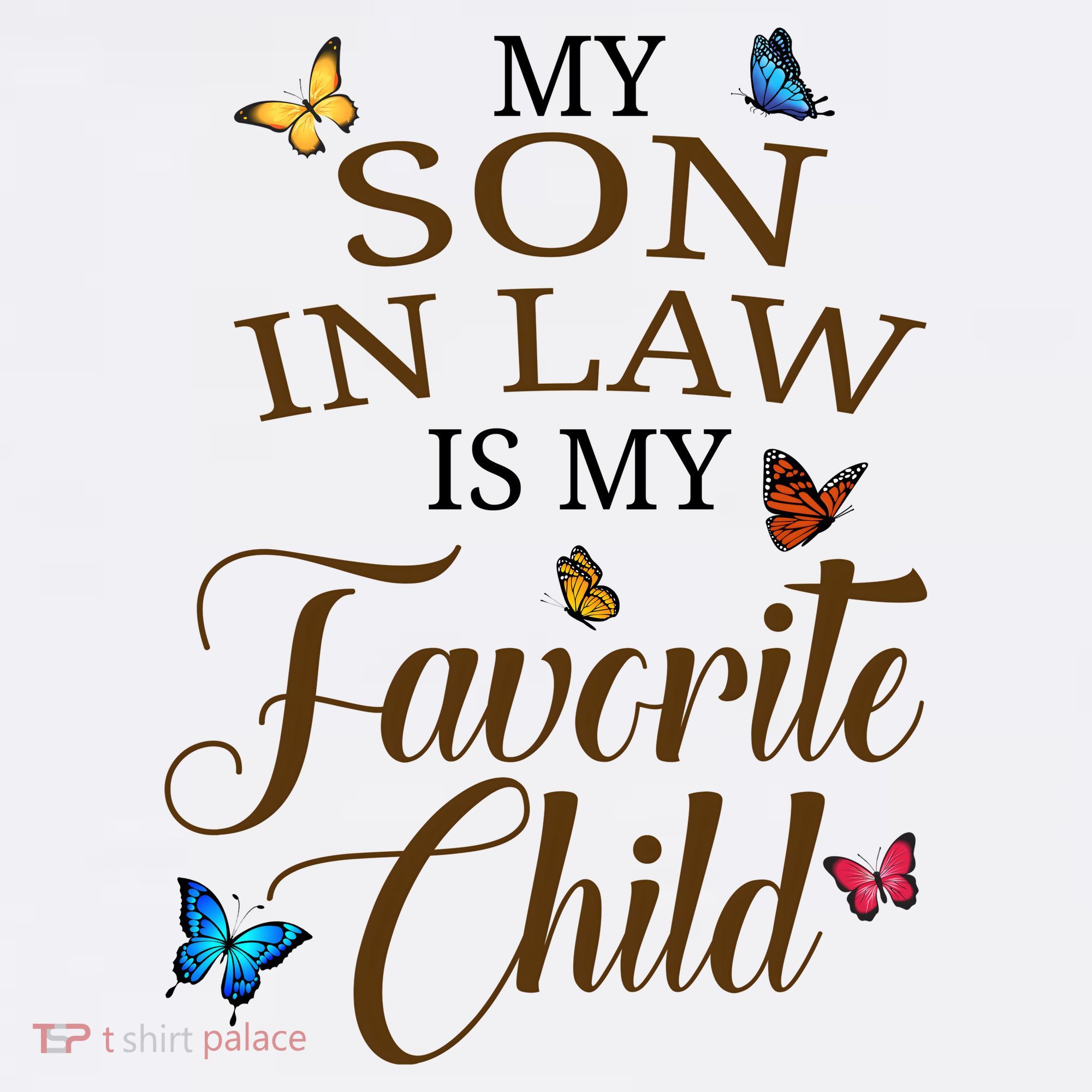 My Son In Law Is My Favorite Child Cute Gift Women's Tank Top