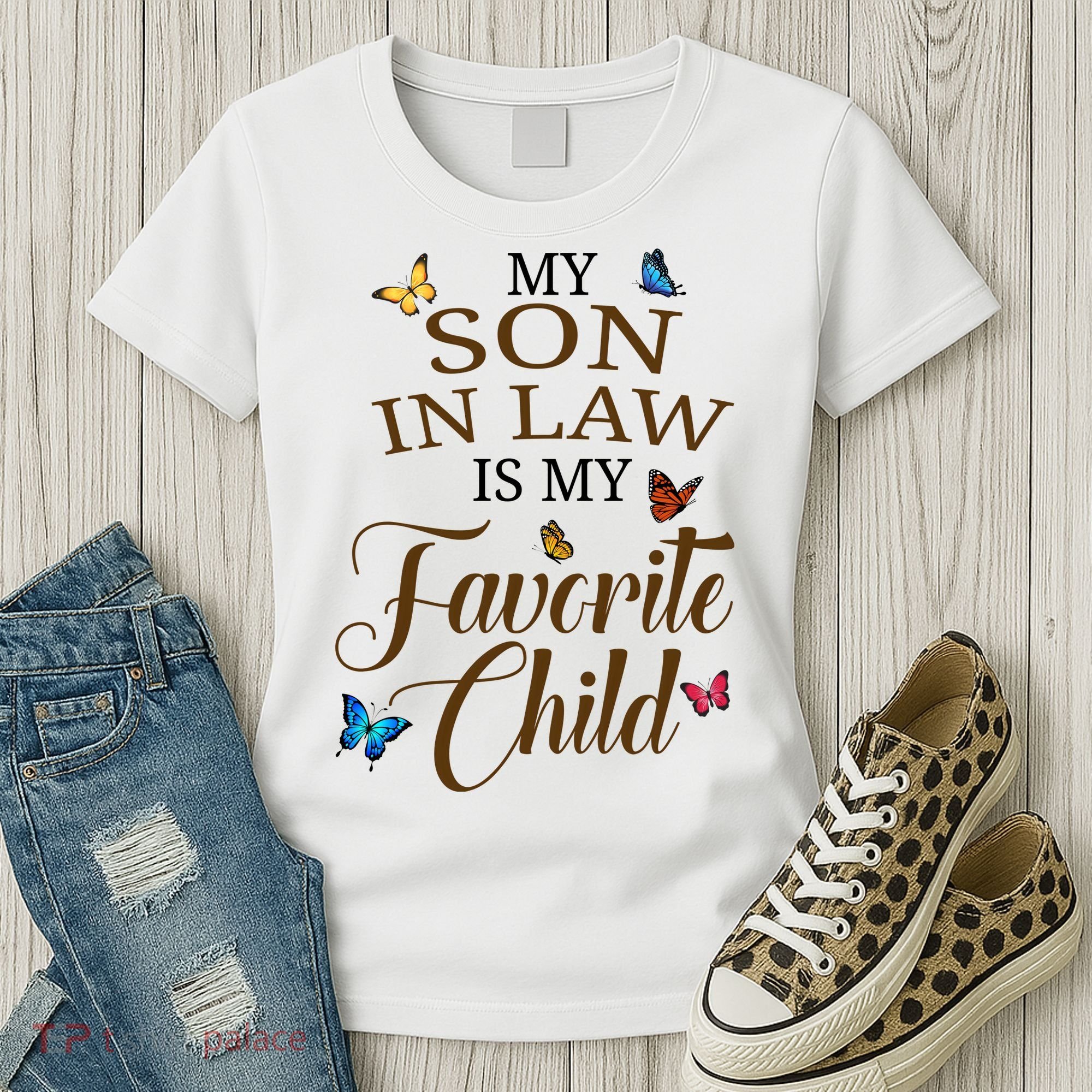 My Son In Law Is My Favorite Child Cute Gift Women's T-Shirt