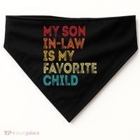 My Son In Law Is My Favorite Child USA-Made Doggie Bandana thumb 0