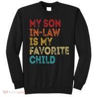 My Son In Law Is My Favorite Child Sweatshirt thumb 0