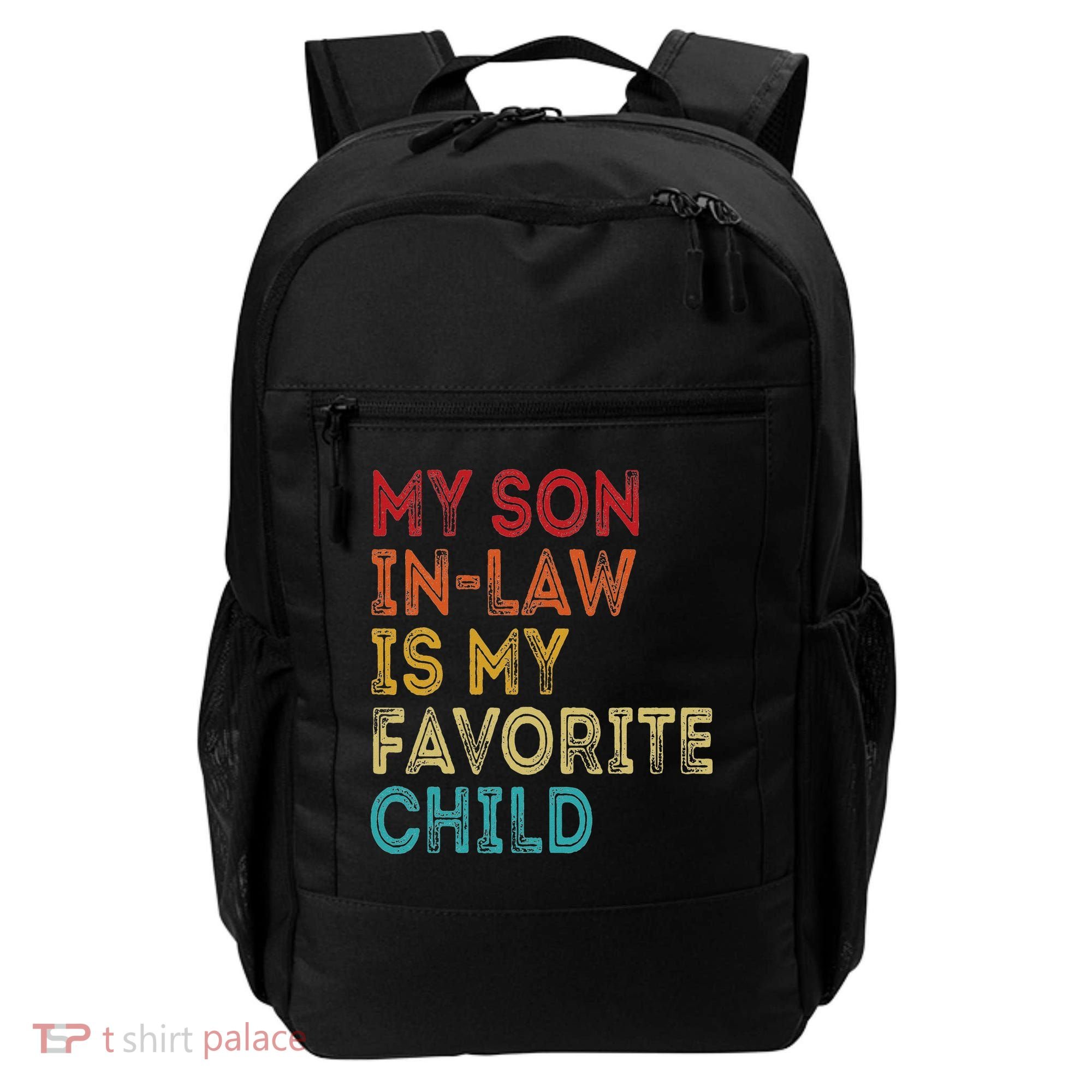 My Son In Law Is My Favorite Child Backpack