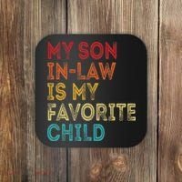 My Son In Law Is My Favorite Child Coaster thumb 0