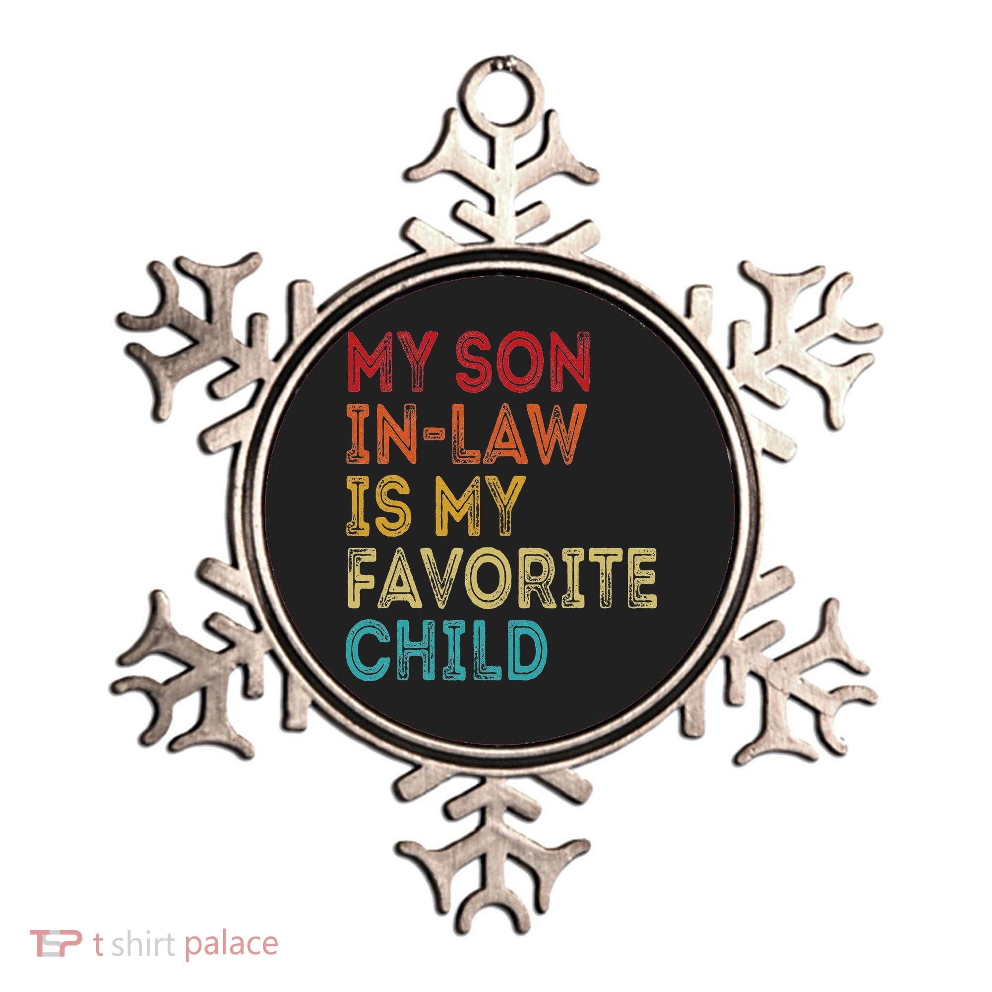 My Son In Law Is My Favorite Child Ornament
