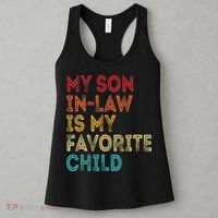 My Son In Law Is My Favorite Child Women's Tank Top thumb 3