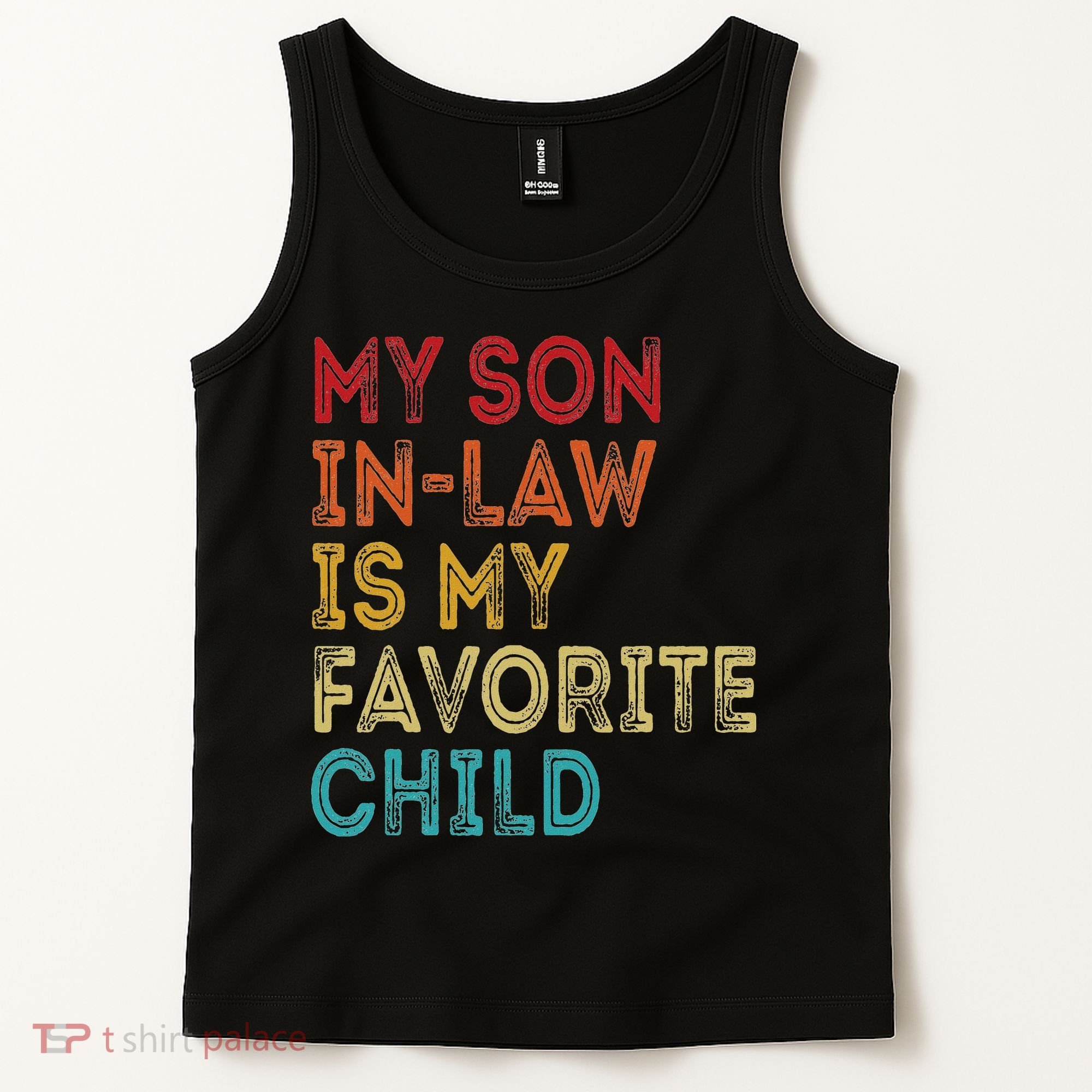 My Son In Law Is My Favorite Child Tank Top