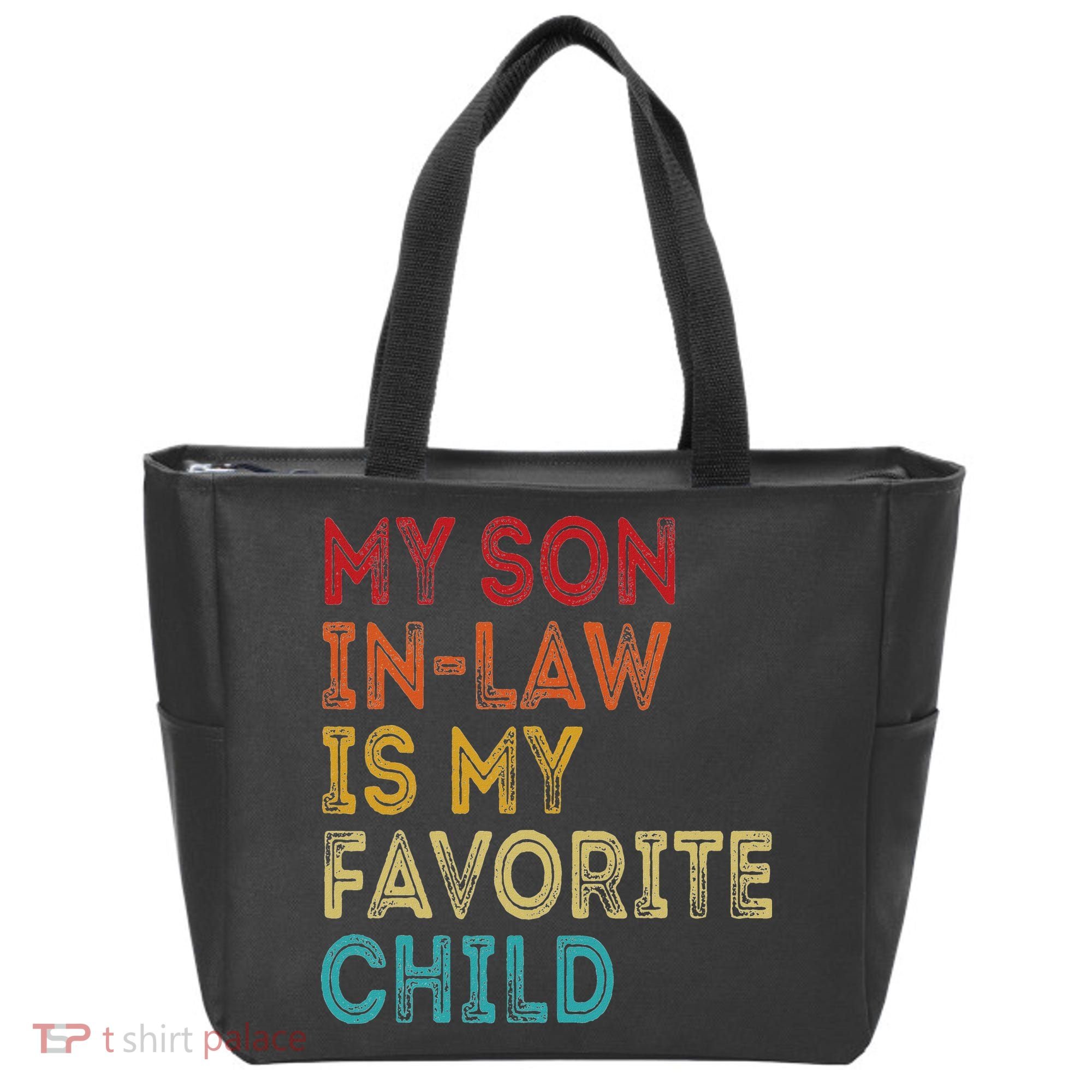 My Son In Law Is My Favorite Child Tote Bag