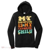 My Son In Law Is My Favorite Child Funny SonInLaw Dad Mom Women's Hoodie thumb 0