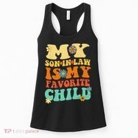 My Son In Law Is My Favorite Child Funny SonInLaw Dad Mom Women's Tank Top thumb 0