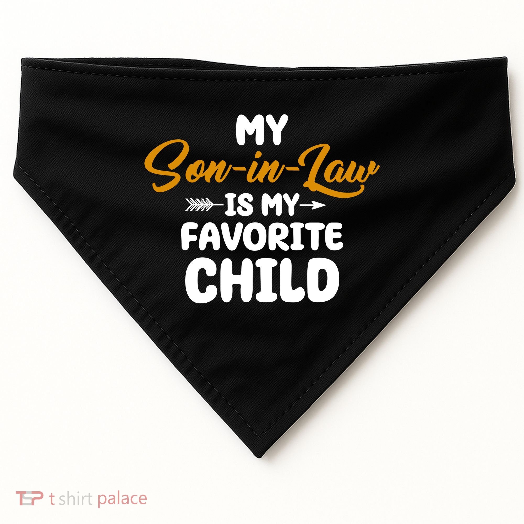 My Son In Law Is My Favorite Child Cute Gift USA-Made Doggie Bandana