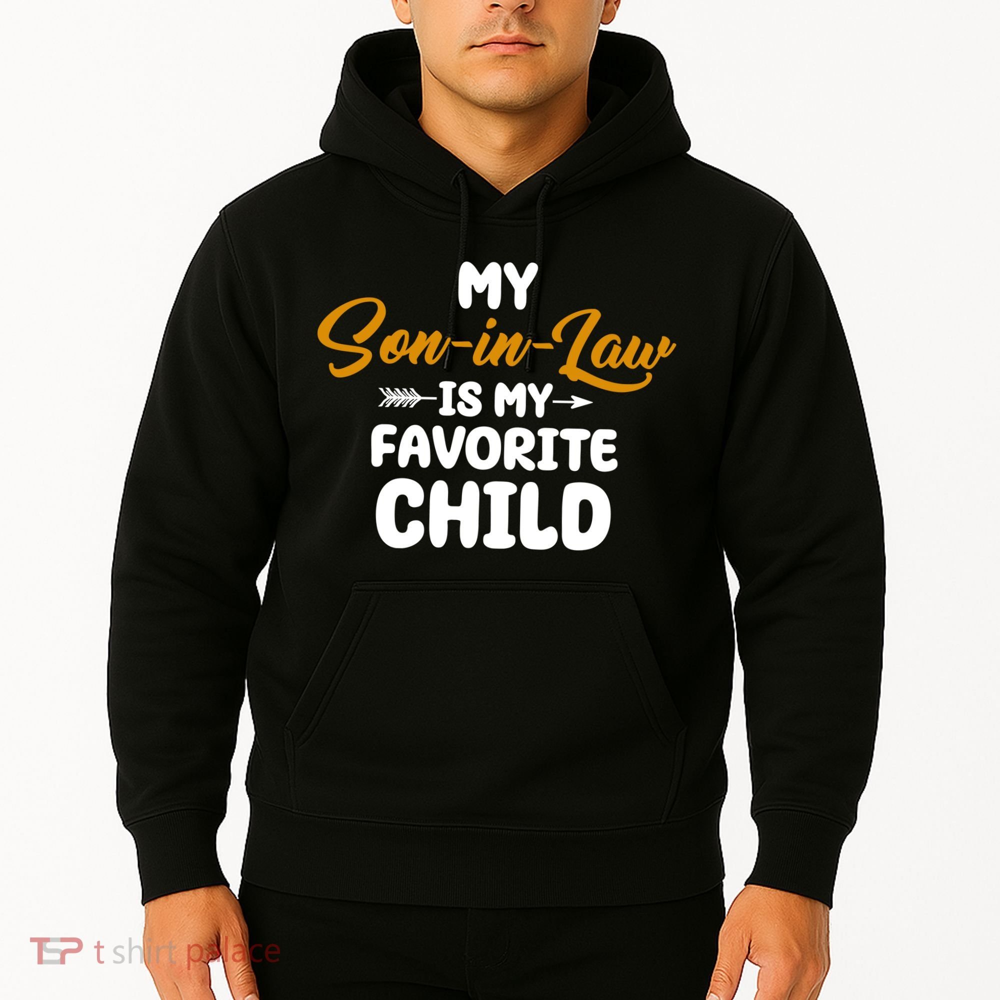 My Son In Law Is My Favorite Child Cute Gift Hoodie