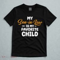 My Son In Law Is My Favorite Child Cute Gift T-Shirt thumb 5