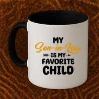 My Son In Law Is My Favorite Child Cute Gift Coffee Mug thumb 2