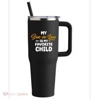 My Son In Law Is My Favorite Child Cute Gift 40oz Vacuum Insulated Stainless Steel Travel Tumbler thumb 0