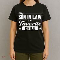 My Son In Law Is My Favorite Child Family T-Shirt thumb 4