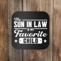 My Son In Law Is My Favorite Child Family Coaster thumb 0
