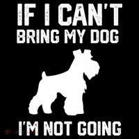 Miniature Schnauzer If I Can't Bring My Dog I'm Not Going Coffee Mug thumb 5