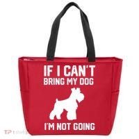 Miniature Schnauzer If I Can't Bring My Dog I'm Not Going Tote Bag thumb 0
