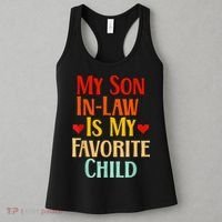My Son In Law Is My Favorite Child Family Women's Tank Top thumb 3