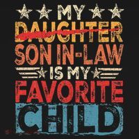 My Son In Law Is My Favorite Child Funny Replaced Daughter Women's Tank Top thumb 5