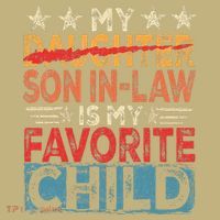 My Son In Law Is My Favorite Child Funny Replaced Daughter Mousepad thumb 1