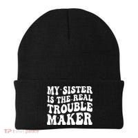 My Sister Is The Real Trouble Maker Funny Groovy Beanie thumb 0