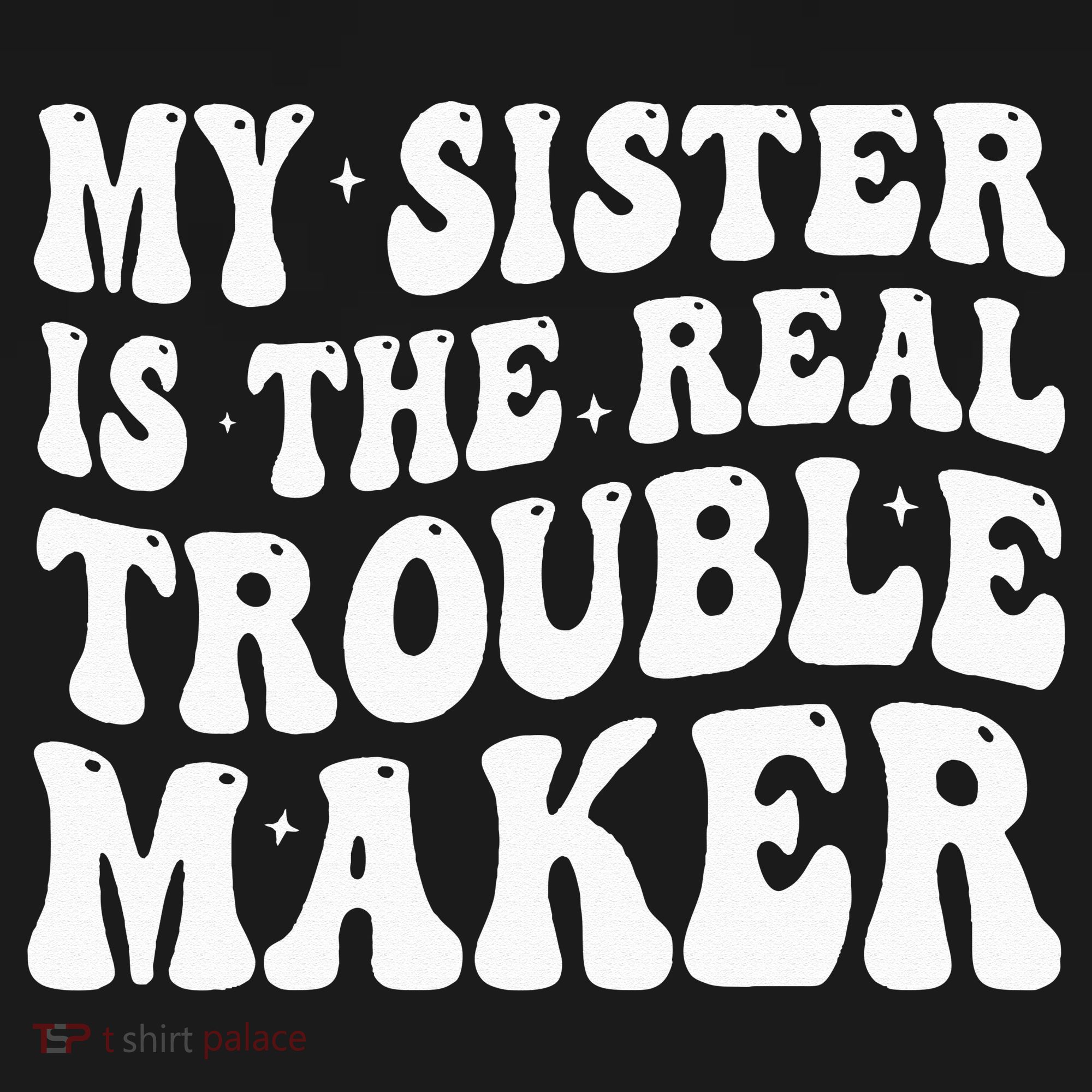 My Sister Is The Real Trouble Maker Funny Groovy Ornament
