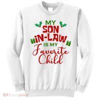 My Son In Law Is My Favorite Child Christmas Sweatshirt thumb 0