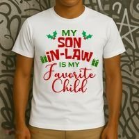 My Son In Law Is My Favorite Child Christmas T-Shirt thumb 3