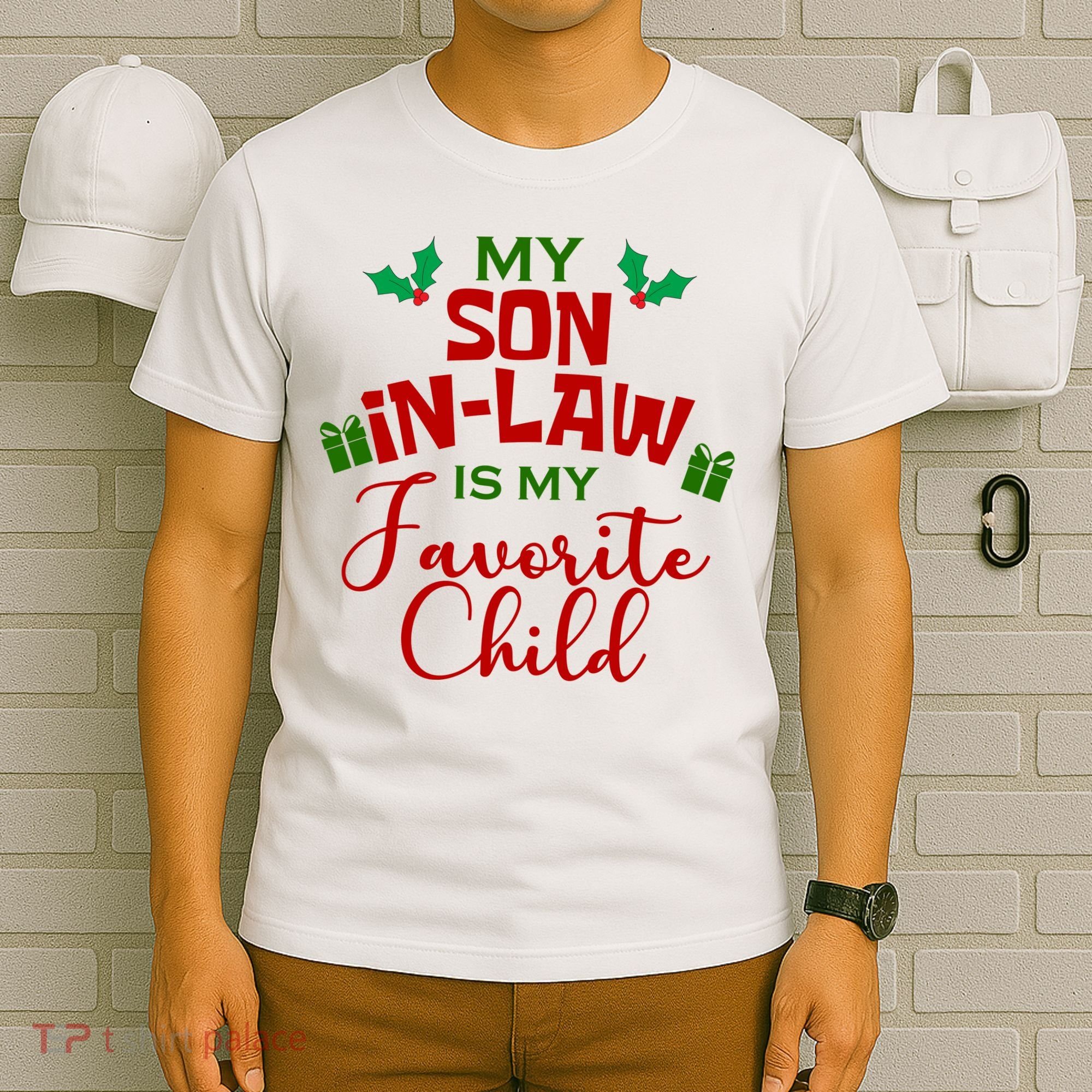 My Son In Law Is My Favorite Child Christmas T-Shirt