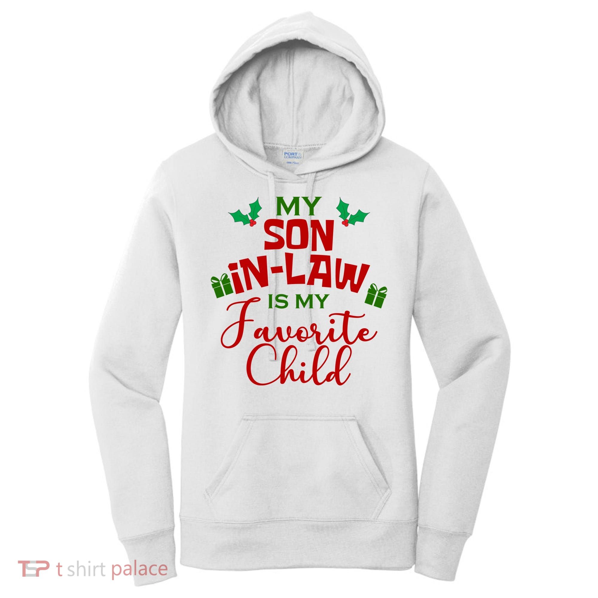 My Son In Law Is My Favorite Child Christmas Women's Hoodie