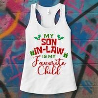 My Son In Law Is My Favorite Child Christmas Women's Tank Top thumb 3