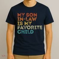My Son In Law Is My Favorite Child Funny Retro Vintage T-Shirt thumb 3