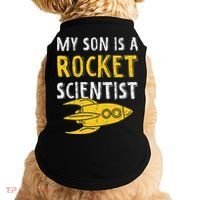My Son Is A Rocket Scientist Rocket Aerospace Expert Doggie Tank thumb 0