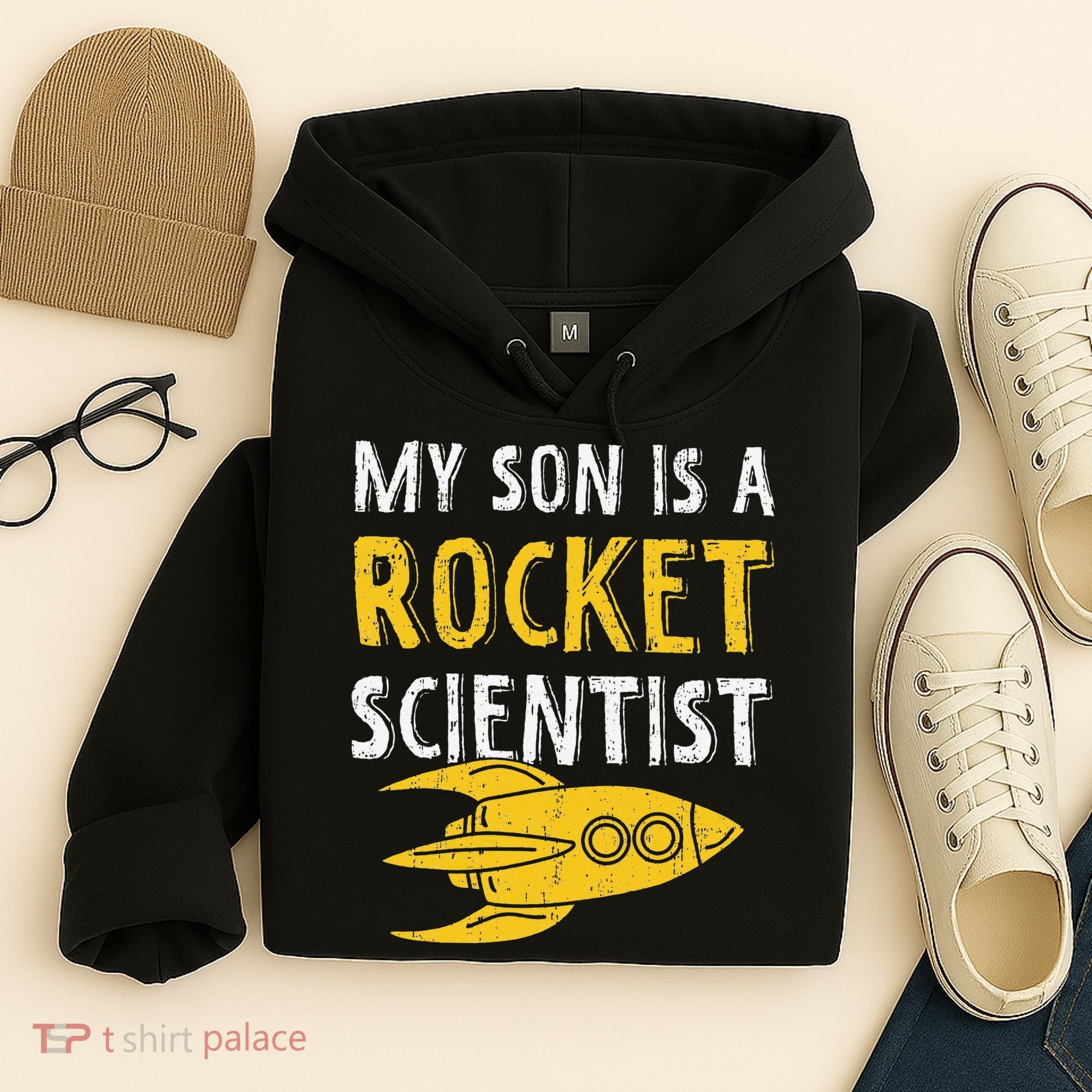 My Son Is A Rocket Scientist Rocket Aerospace Expert Hoodie