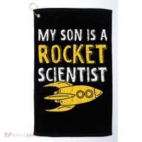 My Son Is A Rocket Scientist Rocket Aerospace Expert Golf Towel thumb 0