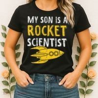My Son Is A Rocket Scientist Rocket Aerospace Expert Women's T-Shirt thumb 2