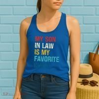 My Son In Law Is My Favorite Child Funny Family Women's Tank Top thumb 2