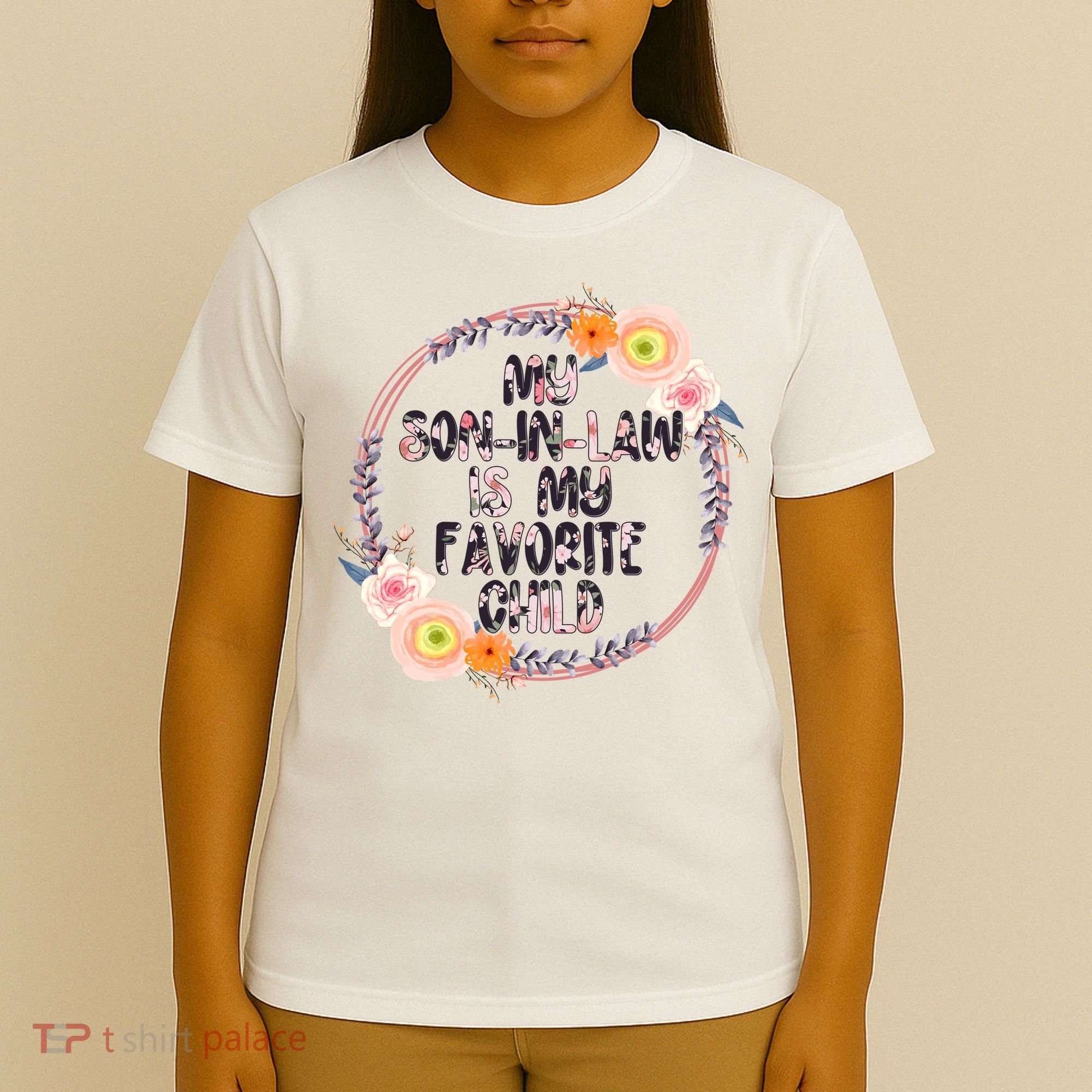 My Son In Law Is My Favorite Child Floral Flower Wreath T-Shirt