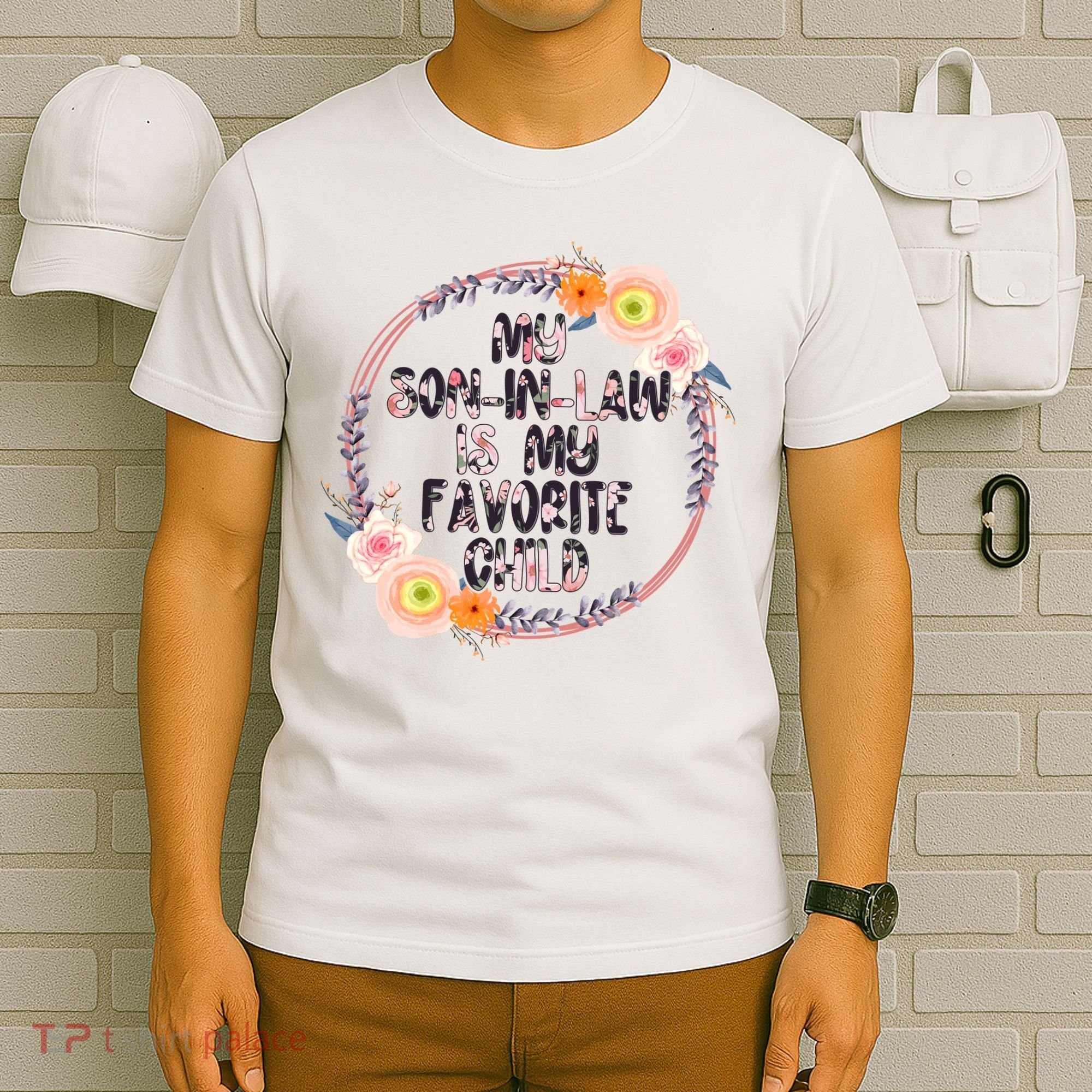 My Son In Law Is My Favorite Child Floral Flower Wreath T-Shirt