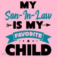 My Son In Law Is My Favorite Child Funny Gift Coaster thumb 2