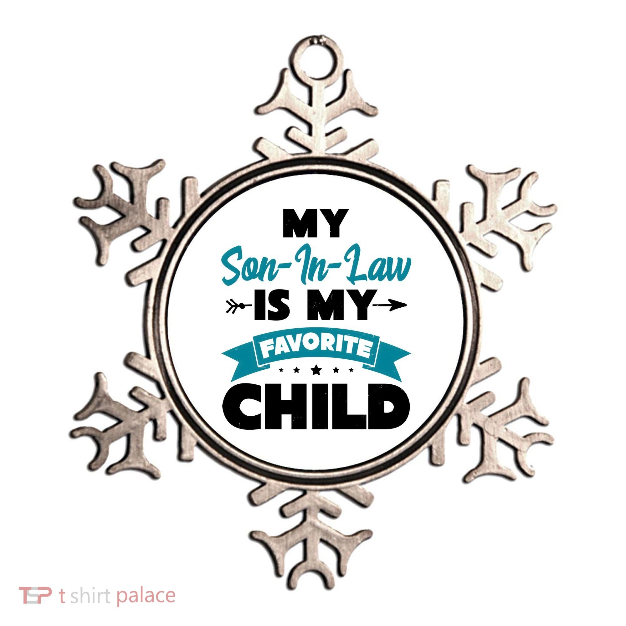 My Son In Law Is My Favorite Child Funny Gift Ornament