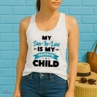 My Son In Law Is My Favorite Child Funny Gift Women's Tank Top thumb 2
