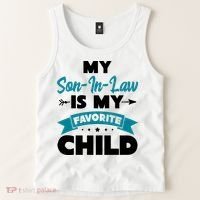 My Son In Law Is My Favorite Child Funny Gift Tank Top thumb 2