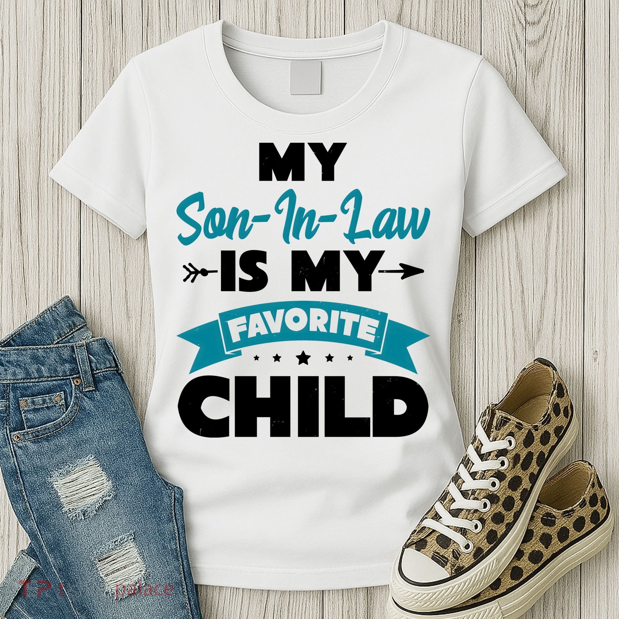 My Son In Law Is My Favorite Child Funny Gift Women's T-Shirt