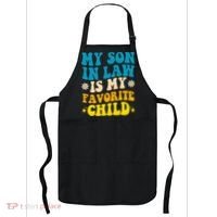 My Son In Law Is My Favorite Child Apron thumb 0